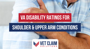 VA Disability Rating for Shoulder and Upper Arm Conditions - VET CLAIM ...