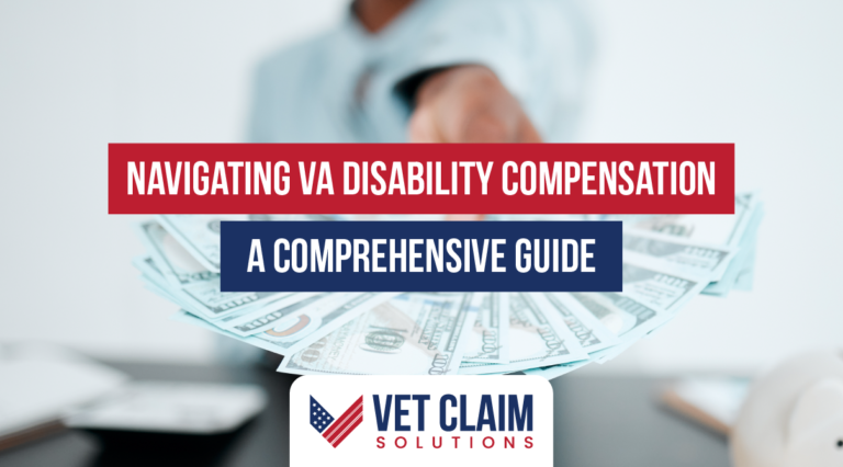 Navigating VA Disability Compensation: A Comprehensive Guide - VET ...