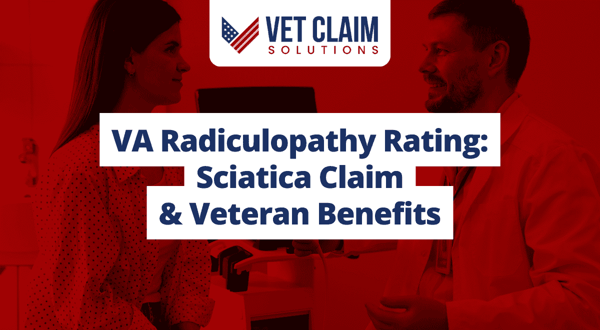 Read more about the article VA Radiculopathy Rating: Sciatica Claim & Veteran Benefits