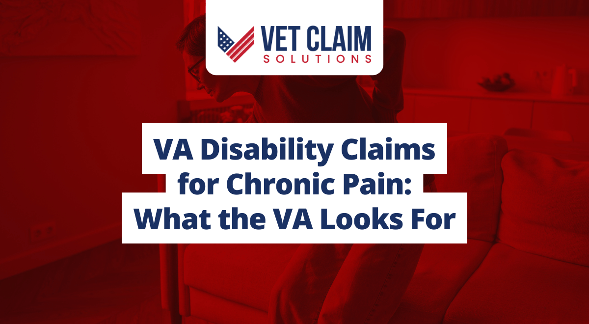 Read more about the article VA Disability Claims for Chronic Pain: What the VA Looks For