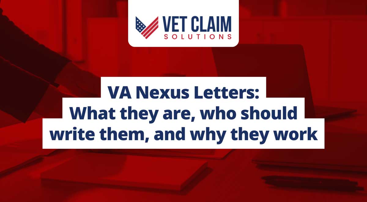 Read more about the article VA Nexus Letters: What they are, who should write them, and why they work