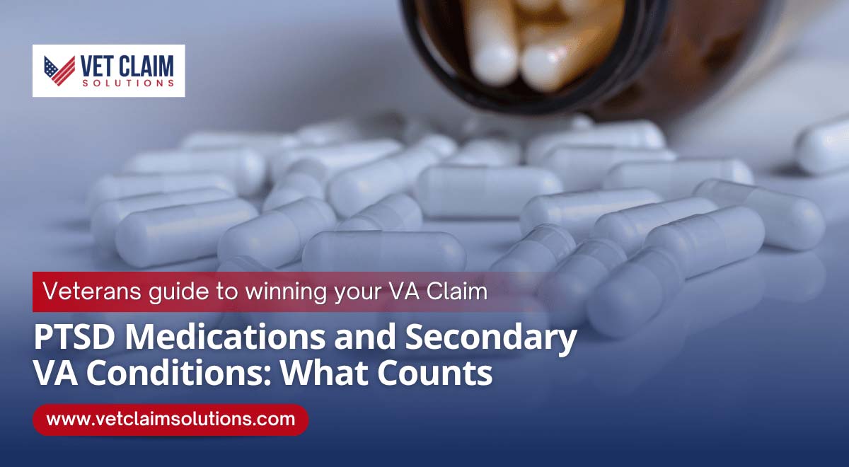 Read more about the article PTSD Medications and Secondary VA Conditions: What Counts