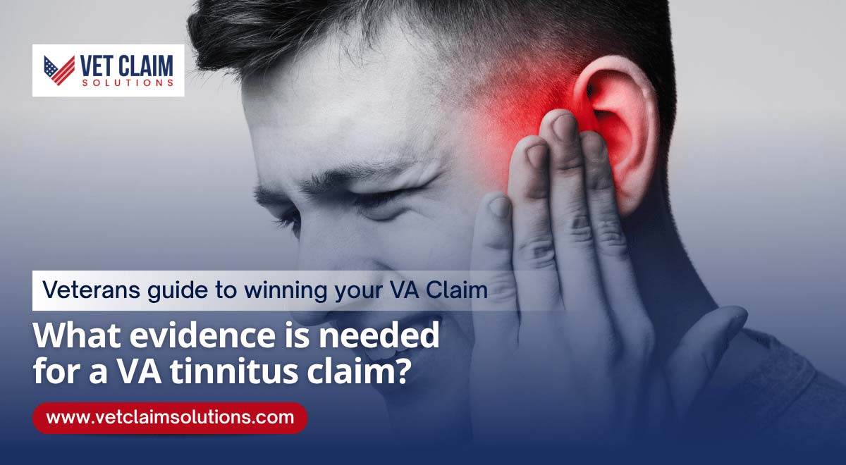 Read more about the article What evidence is needed for a VA tinnitus claim?