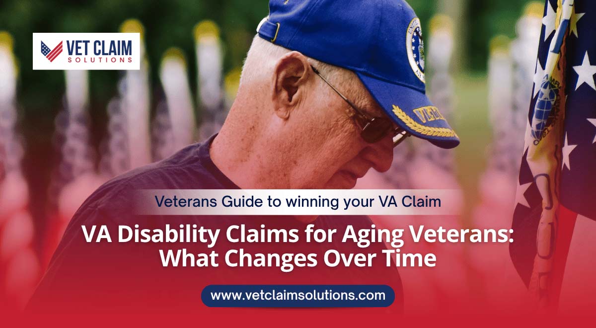 Read more about the article VA Disability Claims for Aging Veterans: What Changes Over Time